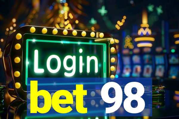 bet 98